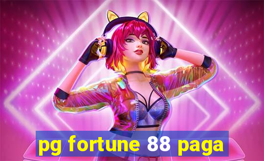 pg fortune 88 paga